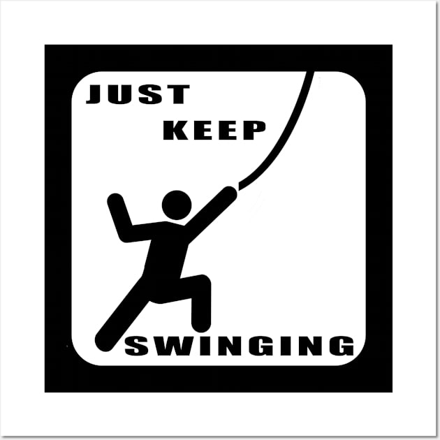 Just Keep Swinging Wall Art by richardsimpsonart